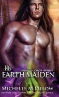 His Earth Maiden: A Qurilixen World Novel