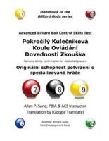 Advanced Billiard Ball Control Skills Test (Czech)