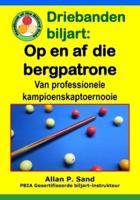 Driebanden Biljart - Op En Af Die Bergpatrone