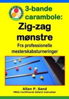 3-Bande Carambole - Zig-Zag Mønstre