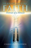Transplanting Faith