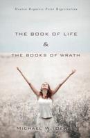 The Book of Life & the Books of Wrath