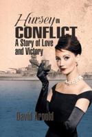 Hursey in Conflict: A Story of Love and Victory
