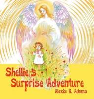 Shellie's Surprise Adventure