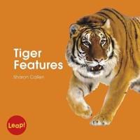 Tiger Features