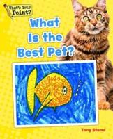 What Is the Best Pet?