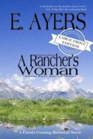 Historical Fiction - A Rancher's Woman - Victorian Native American Western