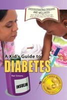A Kid's Guide to Diabetes