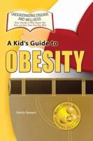 A Kid's Guide to Obesity