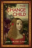 The Change Child (Abaloc Book 2)