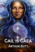 Gail Is Gaea