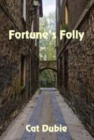 Fortune's Folly