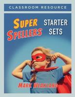 Super Spellers Starter Sets