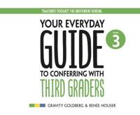 Your Everyday Guide to Conferring With Third Graders