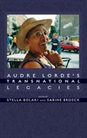 Audre Lorde's Transnational Legacies