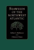 Seaweeds of the Northwest Atlantic