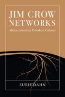 Jim Crow Networks