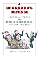 A Drunkard's Defense