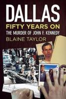 Dallas Fifty Years On