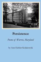 Persistence: Poems of Warren, Maryland