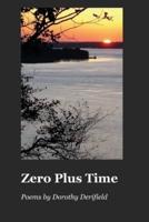 Zero Plus Time