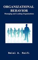 Organizational Behavior: Managing and Leading Organizations