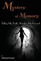 Mystery of Memory