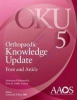 Orthopaedic Knowledge Update: Foot and Ankle 5