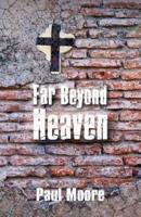 Far Beyond Heaven