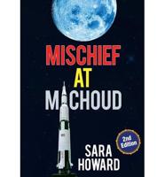 Mischief at Michoud: Second Edition