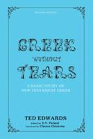 Greek Without Tears - Revised Edition