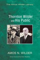 Thornton Wilder and His Public