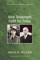 New Testament Faith for Today