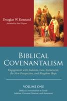 Biblical Covenantalism