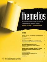 Themelios, Volume 33, Issue 3