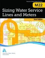 M22 Sizing Water Service Lines and Meters, Third Edition