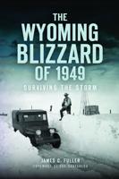 The Wyoming Blizzard of 1949