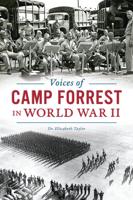 Voices of Camp Forrest in World War Ll