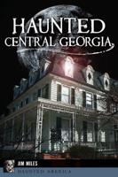 Haunted Central Georgia