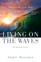 Living on the Waves