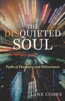 The Disquieted Soul