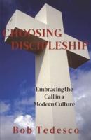 Choosing Discipleship