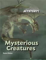 Mysterious Creatures
