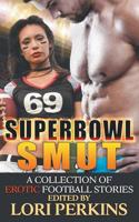 Super Bowl Smut - A Collection of Erotic Football Stories