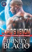Cupid's Venom: Book Four in the Running in Fear Series