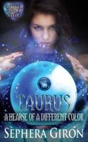 Taurus : A Hearse of a Different Color