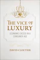 The Vice of Luxury