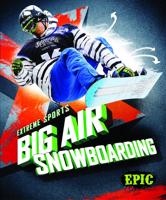 Big Air Snowboarding