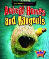Animal Homes and Hangouts