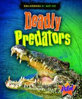 Deadly Predators